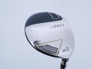 fairway_wood : หัวไม้ 5 Tourstage PHYZ III (ซี่รีย์ท็อปของ Tourstage) Loft 19 Flex SR