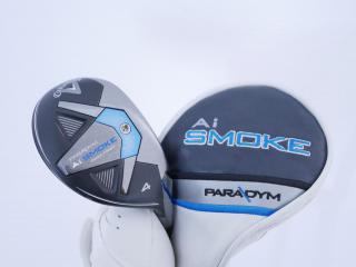 Fairway Wood : callaway : ไม้กระเทย Callaway Paradym AI Smoke MAX FAST (รุ่นปี 2024 Japan Spec.) Loft 21 ก้าน Mitsubishi VANQUISH 5 Flex R