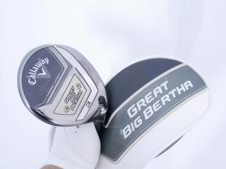 Fairway Wood : callaway : หัวไม้ 3 Callaway Great Big Bertha (ออกปี 2023 Japan Spec.) Loft 15 ก้าน Fujikura Speeder NX Flex R