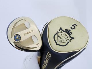 fairway_wood : หัวไม้ 5 Superman SPM02-FW (หายากก) Loft 18 ก้านกราไฟต์ Flex R2