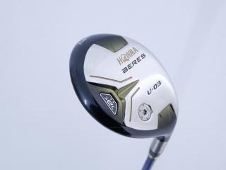 Fairway Wood : Honma : ไม้กระเทย Honma Beres U-03 (ปี 2016) Loft 19 ก้าน ARMRQ 8 (54) Flex R (2 ดาว)