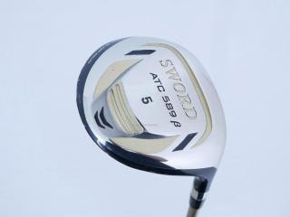 fairway_wood : หัวไม้ 5 Katana Sword ATC-589b (ปี 2017) Loft 20 ก้าน Fujikura Speeder 589b Flex SR
