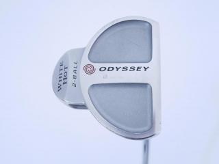 Putter : All : พัตเตอร์ Odyssey White Hot 2-ball ยาว 34 นิ้ว
