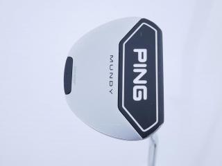 putter : พัตเตอร์ Ping Mundy (ออกปี 2023) ยาว 34 นิ้ว