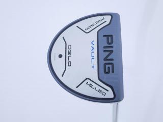 putter : พัตเตอร์ Ping Vault OSLO Milled (รุ่นท๊อป) ยาว 33 นิ้ว