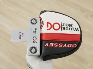 putter : พัตเตอร์ Odyssey White Hot OG BIG-T BLADE ก้าน Stroke LAB ยาว 33 นิ้ว
