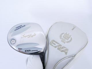 lady_club : ไดรเวอร์ ENA SuperLight ES (460cc. หน้าเด้งเกินกฏ เบาและอ่อนมากๆ) Loft 13.5 Flex L