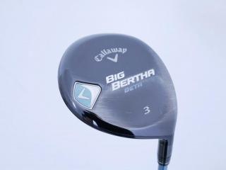 lady_club : หัวไม้ 3 Callaway Big Bertha BETA Loft 16 ก้าน Fujikura Air Speeder Flex L