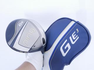 lady_club : ไดรเวอร์ Ping G Le 3 (รุ่นล่าสุด ออกปี 2024 460cc.) Loft 11.5 Flex L