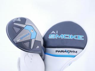 lady_club : ไม้กระเทย Callaway Paradym AI Smoke MAX FAST (รุ่นปี 2024 Japan Spec.) Loft 21 ก้าน Mitsubishi ELDIO 40 Flex L