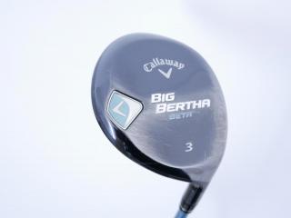 Lady club : All : หัวไม้ 3 Callaway Big Bertha BETA Loft 16 ก้าน Fujikura Air Speeder Flex L