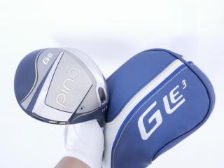 Lady club : All : ไดรเวอร์ Ping G Le 3 (ออกปี 2024 460cc.) Loft 11.5 Flex A (Lady)