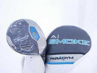 lady_club : หัวไม้ 5 Callaway Paradym AI Smoke MAX FAST (รุ่นปี 2024 Japan Spec.) Loft 19 ก้าน Mitsubishi ELDIO 40 Flex A (Lady)