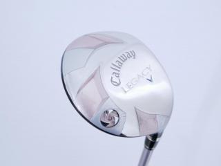 Lady club : All : หัวไม้ 7 Callaway Legacy V Loft 22.5 Flex L