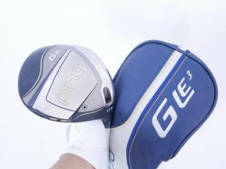 Lady club : All : ไดรเวอร์ Ping G Le 3 (ออกปี 2024 460cc.) Loft 11.5 Flex L