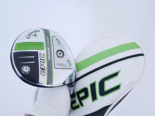 lady_club : หัวไม้ 3 Callaway EPIC MAX FAST (รุ่นปี 2021) Loft 15 ก้าน Mitsubishi ELDIO 40 Flex L
