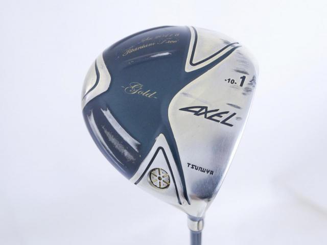 Driver : Tsuruya : Tsuruya AXEL GX Gold Limited (รุ่นท๊อป Non-Conform ของใหม่ 4 หมื่น) Loft 10 Flex R