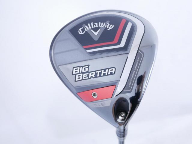 Driver : Callaway : ไดรเวอร์ Callaway Big Bertha (รุ่นปี 2023 ตีไกล หน้าปิดกันเฟด) Loft 10.5 ก้าน Fujikura Speeder NX Flex R