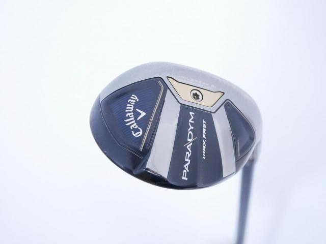 Fairway Wood : callaway : ไม้กระเทย Callaway Paradym MAX FAST (รุ่นปี 2023 Japan Spec.) Loft 21 ก้าน Fujikura Speeder NX 40 Flex SR