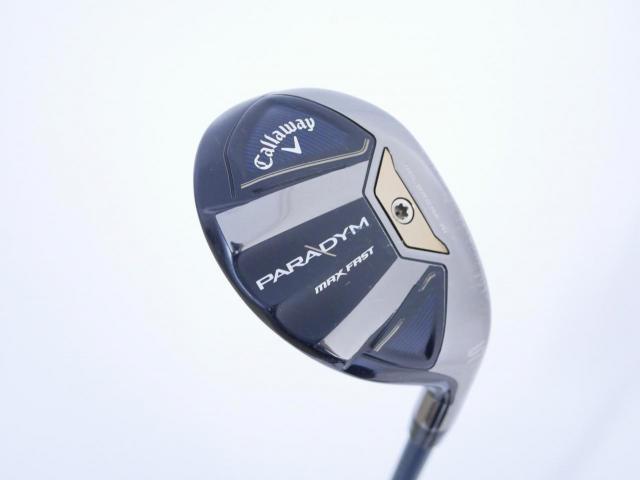 Fairway Wood : callaway : ไม้กระเทย Callaway Paradym MAX FAST (รุ่นปี 2023 Japan Spec.) Loft 24 ก้าน Fujikura Speeder NX 40 Flex SR