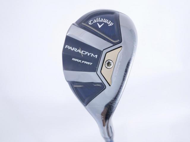 Fairway Wood : callaway : ไม้กระเทย Callaway Paradym MAX FAST (รุ่นปี 2023 Japan Spec.) Loft 24 ก้าน Fujikura Speeder NX 40 Flex SR