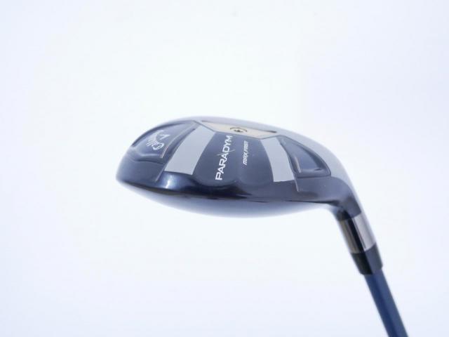 Fairway Wood : callaway : ไม้กระเทย Callaway Paradym MAX FAST (รุ่นปี 2023 Japan Spec.) Loft 24 ก้าน Fujikura Speeder NX 40 Flex SR