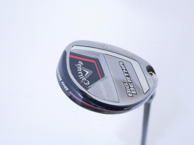Fairway Wood : callaway : ไม้กระเทย Callaway Big Bertha (ออกปี 2023 Japan Spec.) Loft 21 ก้าน Fujikura Speeder NX Flex S
