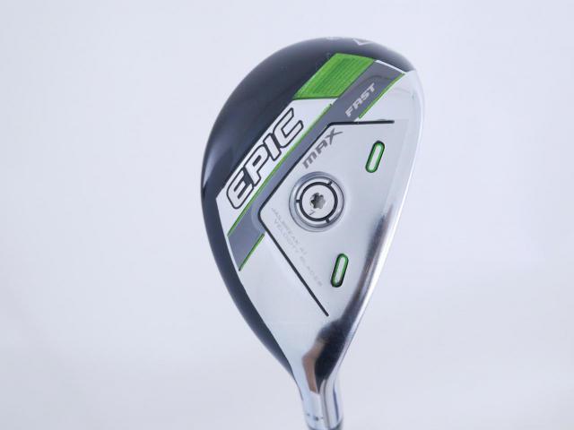 Fairway Wood : callaway : ไม้กระเทย Callaway EPIC MAX FAST (รุ่นปี 2021) Loft 23 ก้าน Fujikura Speeder Evolution Flex R