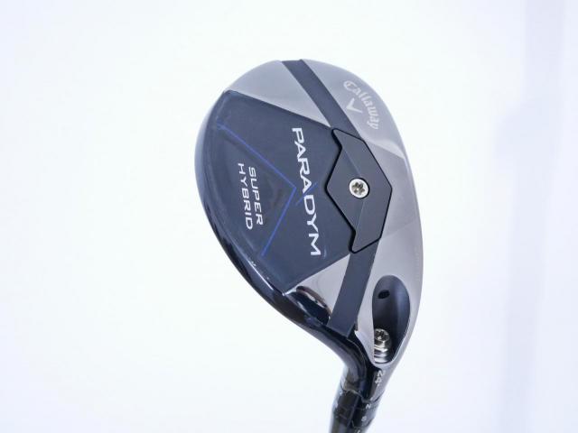 Fairway Wood : callaway : ไม้กระเทย Callaway Paradym Super Hybrid (รุ่นปี 2023 Japan Spec.) Loft 24 ก้าน Fujikura Ventus TR 5 Flex R