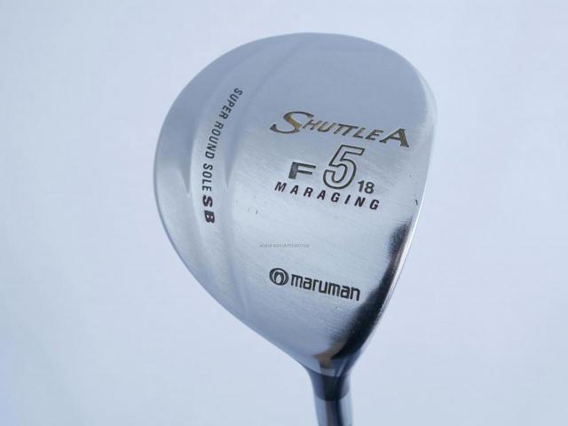 Fairway Wood : Maruman : หัวไม้ 5 Maruman Shuttle A (รุ่นยอดนิยม หน้า Maraging เสียงใส) Loft 18 Flex R