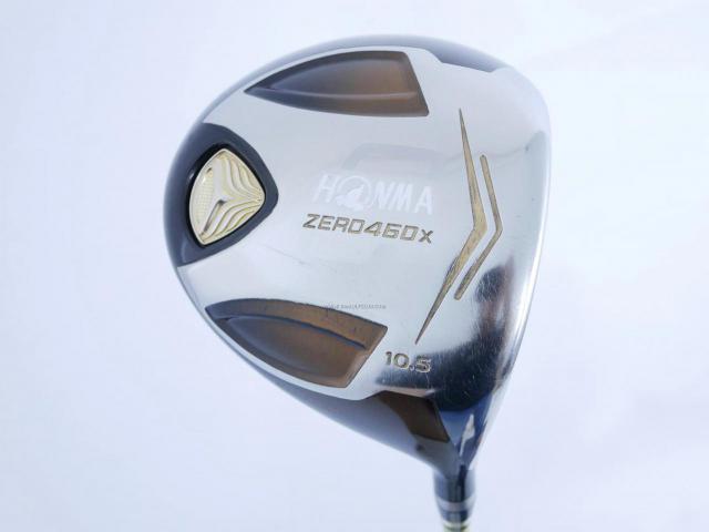 Driver : Honma : **ก้าน 3 ดาว** ไดรเวอร์ Honma ZERO 460x Limited (หน้าเด้งเกินกฏ รุ่นพิเศษ มีเพียง 2500 อันทั่วโลก) Loft 10.5 ก้าน ARMRQ X 47 Flex R (3 ดาว)