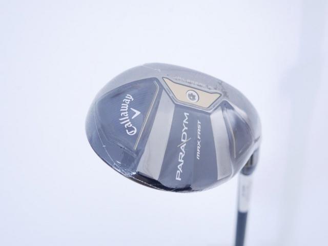 Fairway Wood : callaway : **ของใหม่ ยังไม่แกะพลาสติก** ไม้กระเทย Callaway Paradym MAX FAST (รุ่นปี 2023 Japan Spec.) Loft 33 ก้าน Fujikura Speeder NX 40 Flex R