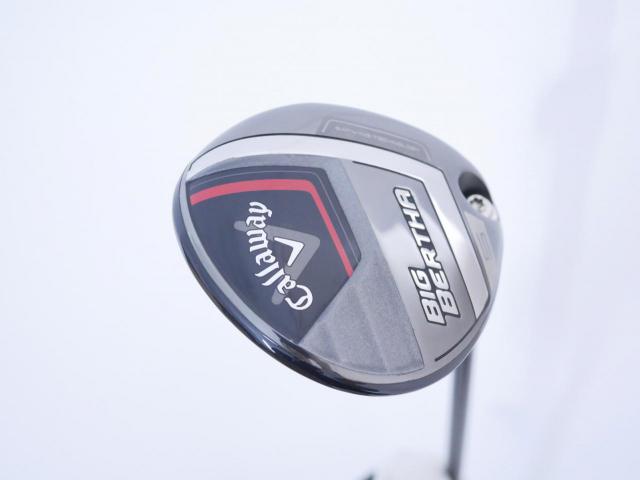 Fairway Wood : callaway : หัวไม้ 5 Callaway Big Bertha (ออกปี 2023 Japan Spec.) Loft 19 ก้าน Fujikura Speeder NX Flex S