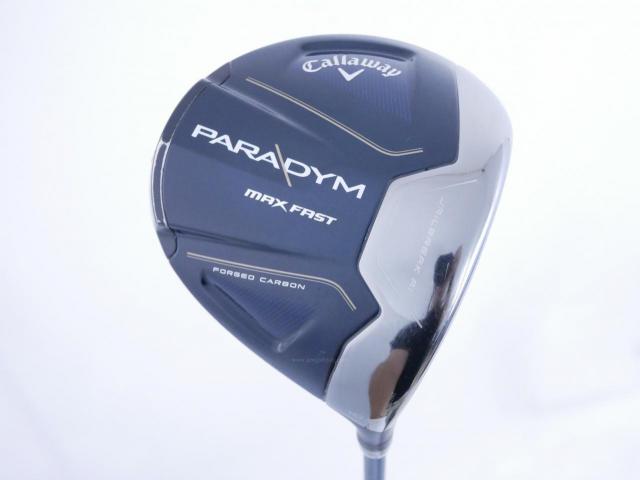 Driver : Callaway : ไดรเวอร์ Callaway Paradym Max Fast (รุ่นปี 2023 Japan Spec.) Loft 10.5 ก้าน Fujikura Speeder NX 40 Flex R