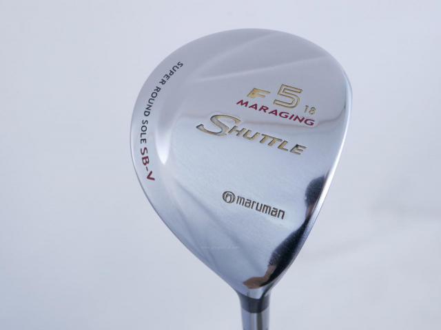 Fairway Wood : Maruman : หัวไม้ 5 Maruman Shuttle F (รุ่นยอดนิยม หน้า Maraging เสียงใส) Loft 18 Flex SR