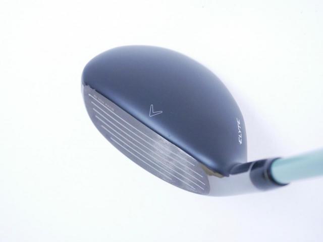 Lady club : All : ไม้กระเทย Callaway ELYTE Max Fast (ออกปี 2025) Loft 19 ก้าน UST Mamiya LIN-Q 40 Flex A