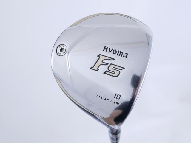 Fairway Wood : Other Brand : หัวไม้ 5 Ryoma F Titanium (รุ่นปี 2019 ไกลมากๆ) Loft 18 ก้าน Tour AD RF2 Flex R