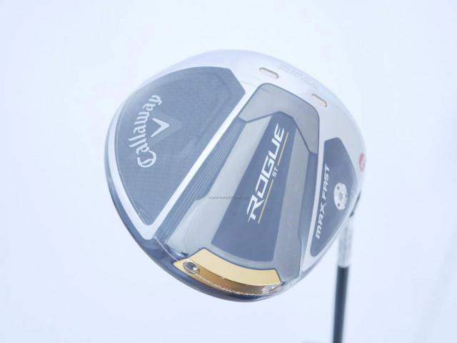 Driver : Callaway : **ของใหม่ ยังไม่แกะพลาสติก** ไดรเวอร์ Callaway Rogue ST MAX FAST (ออกปี 2022 Japan Spec.) Loft 9.5 ก้าน Fujikura Speeder NX 40 Flex S