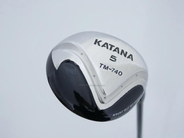 Fairway Wood : Katana : หัวไม้ 5 Katana TM-740 Loft 20 Flex R