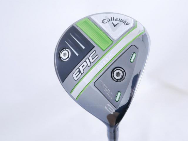 Fairway Wood : callaway : หัวไม้ 3 Callaway EPIC MAX (รุ่นปี 2021) Loft 15 ก้าน Mitsubishi Diamana 40 Flex SR