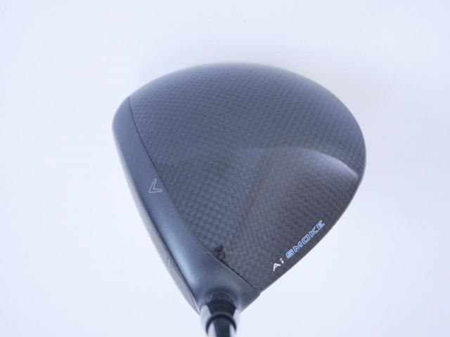 Driver : Callaway : ไดรเวอร์ Callaway Paradym Ai SMOKE MAX (รุ่นปี 2024 Japan Spec.) Loft 10.5 (ปรับได้) ก้าน Mitsubishi TENSEI 50 Flex R