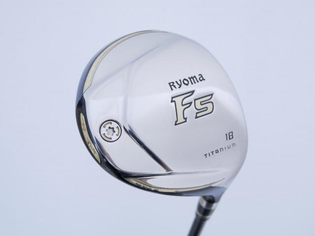 Fairway Wood : Other Brand : หัวไม้ 5 Ryoma F Titanium (รุ่นปี 2019 ไกลมากๆ) Loft 18 ก้าน Tour AD RF2 Flex R2