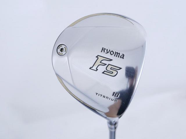 Fairway Wood : Other Brand : หัวไม้ 5 Ryoma F Titanium (รุ่นปี 2019 ไกลมากๆ) Loft 18 ก้าน Tour AD RF2 Flex R