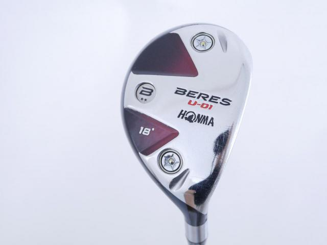 Fairway Wood : Honma : ไม้กระเทย Honma Beres U-01 Loft 18 ก้าน ARMRQ 6 (54) Flex R (2 ดาว)