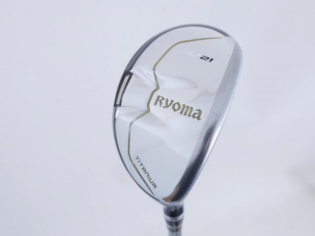 Fairway Wood : Other Brand : ไม้กระเทย Ryoma Utility (Titanium) Loft 21 ก้าน Tour AD Ryoma U Flex S