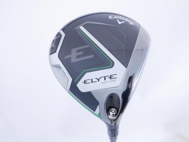 Driver : Callaway : ไดรเวอร์ Callaway ELYTE Max Fast (ออกปี 2025 Japan Spec.) Loft 10.5 (ปรับได้) ก้าน UST Mamiya LIN-Q 40 Flex SR
