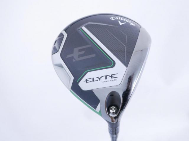 Driver : Callaway : ไดรเวอร์ Callaway ELYTE Max Fast (ออกปี 2025 Japan Spec.) Loft 10.5 (ปรับได้) ก้าน UST Mamiya LIN-Q 40 Flex S