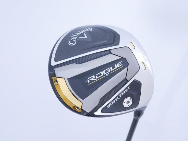 Driver : Callaway : ไดรเวอร์ Callaway Rogue ST MAX FAST (ปี 2022)  Loft 9.5 ก้าน Fujikura Speeder NX 40 Flex S