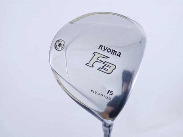 Fairway Wood : Other Brand : หัวไม้ 3 Ryoma F Titanium (รุ่นปี 2019 ไกลมากๆ) Loft 15 ก้าน Tour AD RF2 Flex R