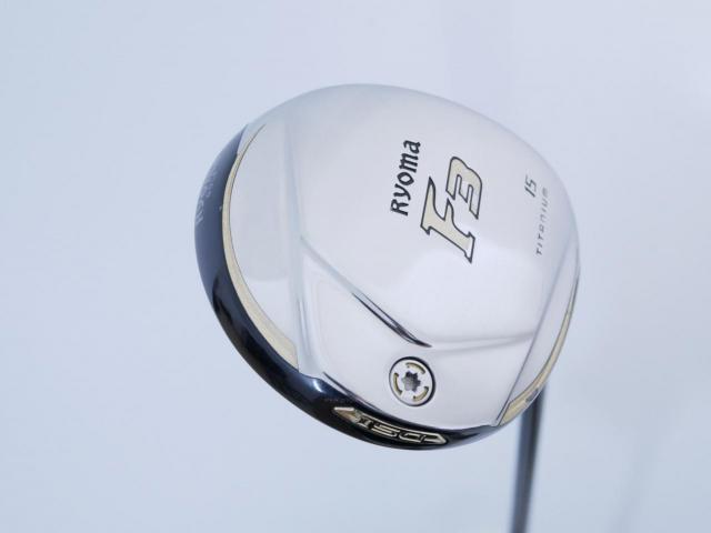 Fairway Wood : Other Brand : หัวไม้ 3 Ryoma F Titanium (รุ่นปี 2019 ไกลมากๆ) Loft 15 ก้าน Tour AD RF2 Flex R